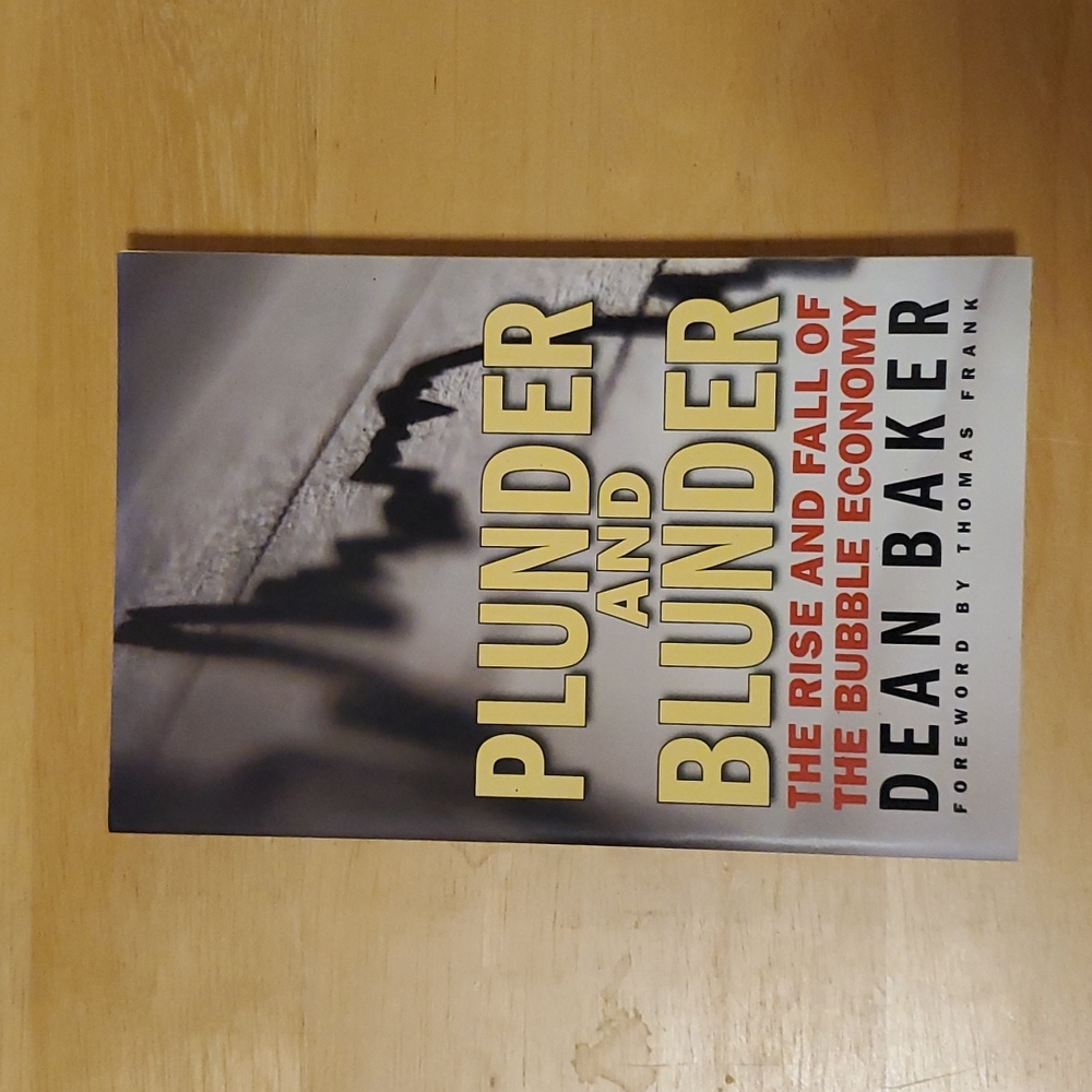 Plunder and Blunder by Dean Baker